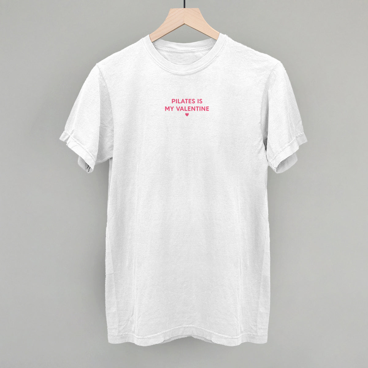 Pilates Is My Valentine