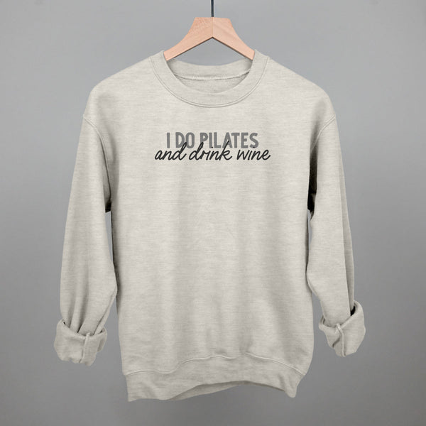I Do Pilates And Drink Wine