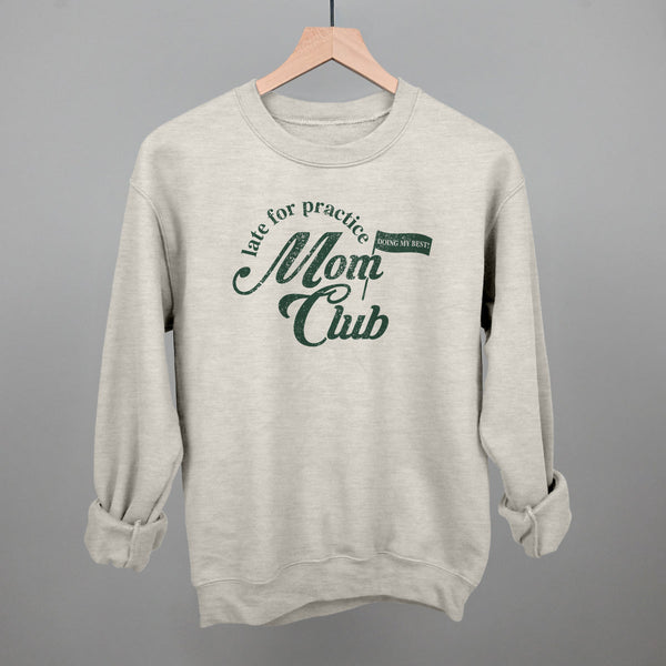 Late For Practice Mom Club