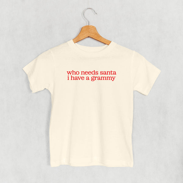 Who Needs Santa I Have A Grammy (Kids)