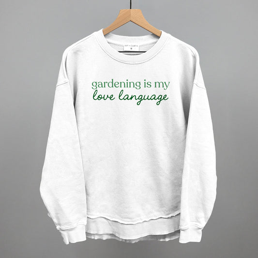 Gardening Is My Love Language