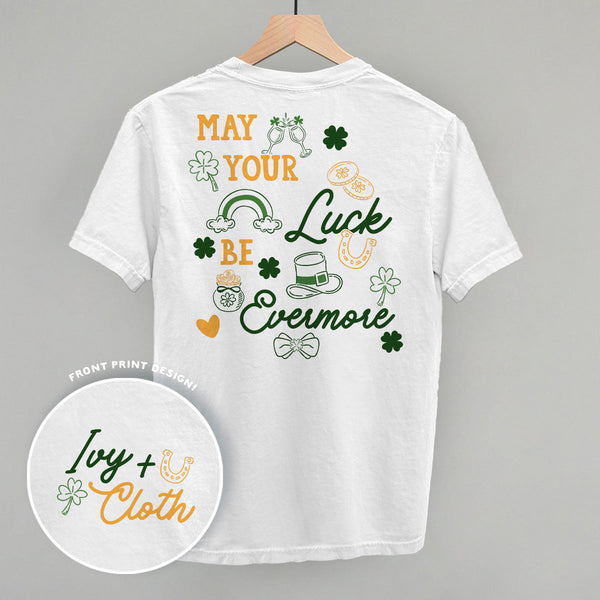 May Your Luck Be Evermore (Back Print)