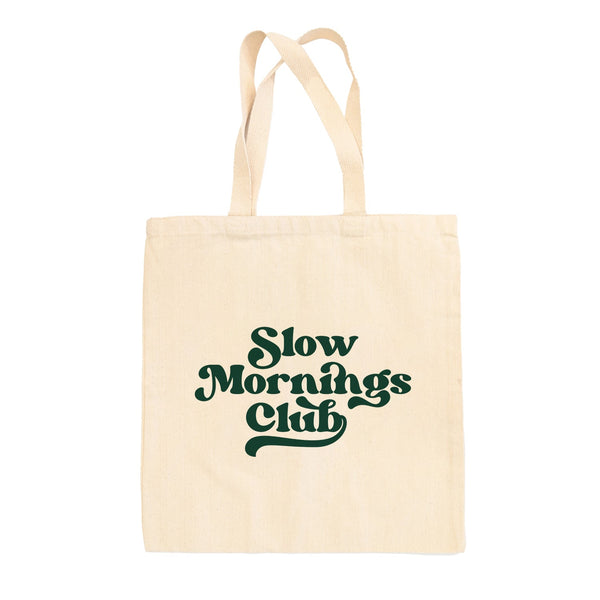 Slow Mornings Club Tote Bag