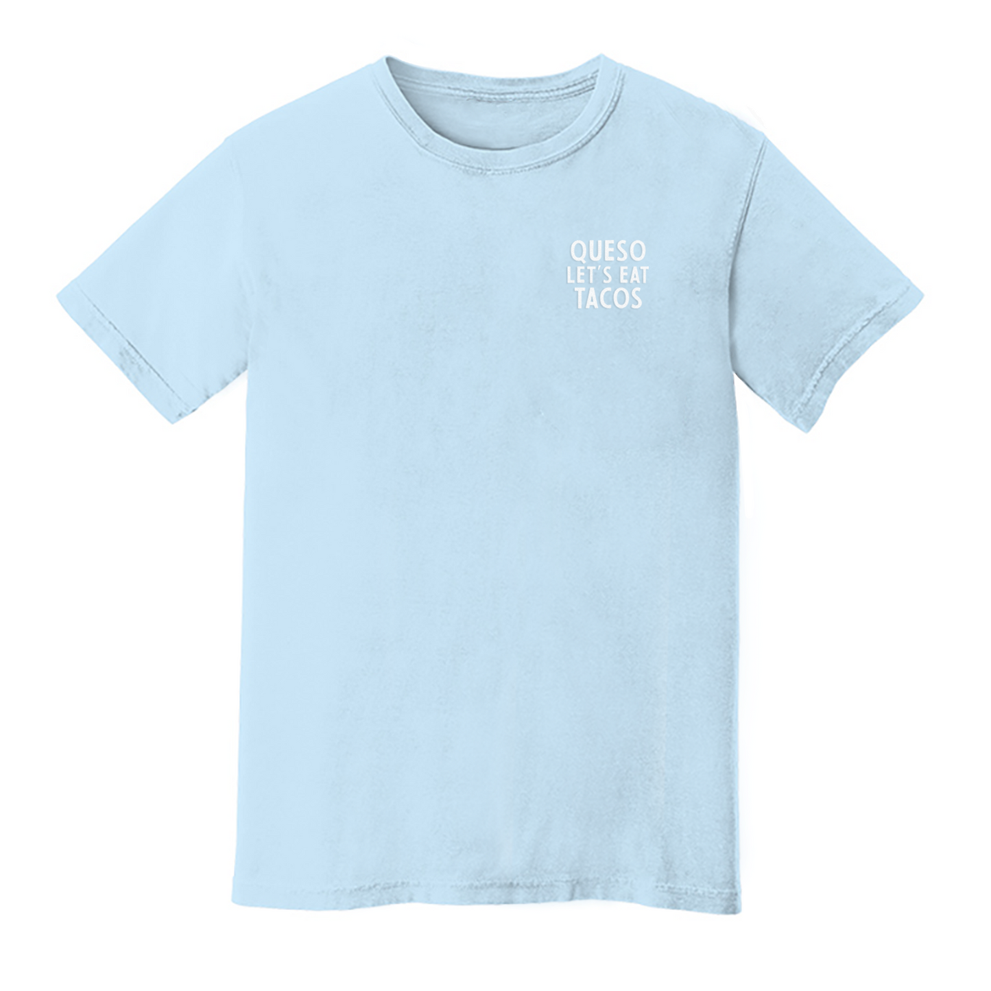 Queso Let's Eat Tacos Washed Tee