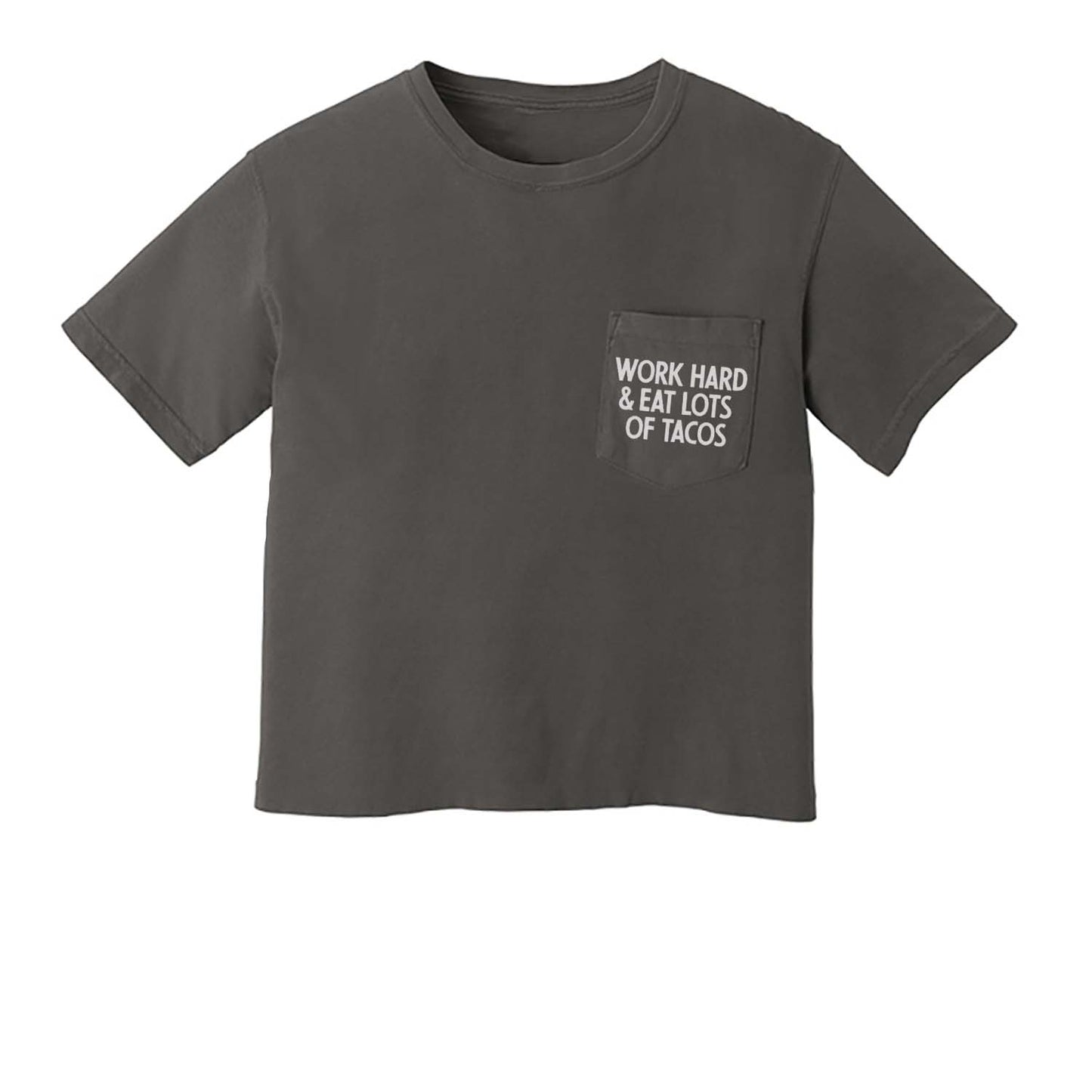 Work Hard & Eat Lots of Tacos Crop Pocket Tee