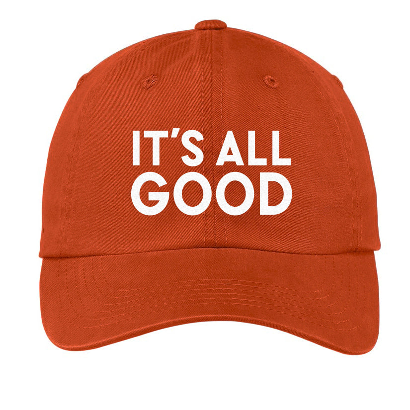 It's All Good Baseball Cap