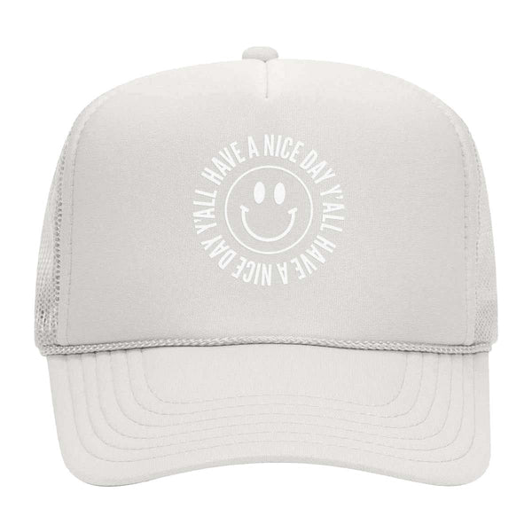Smile Have a Nice Day Y'all Foam Snapback