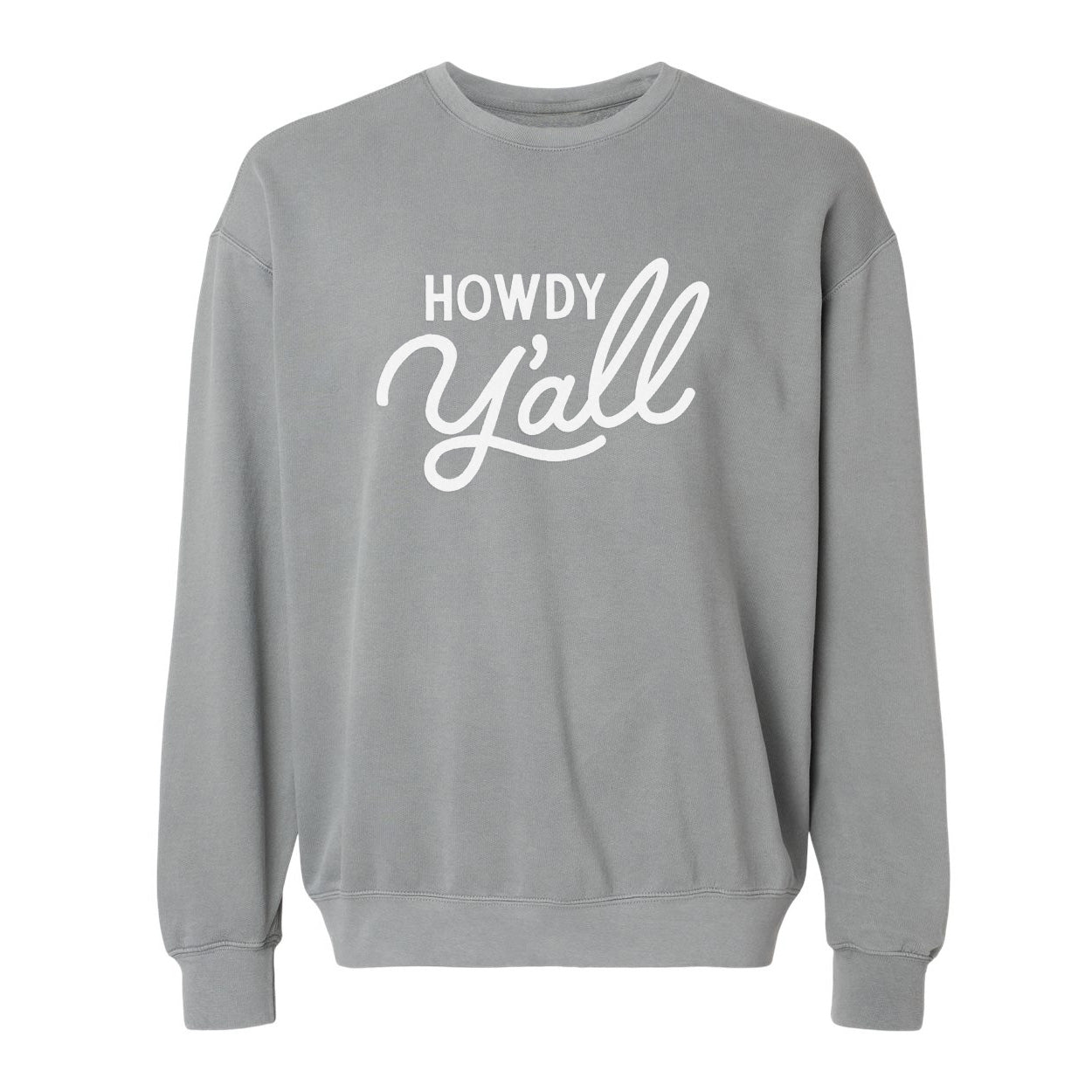 Howdy Y'all Washed Sweatshirt