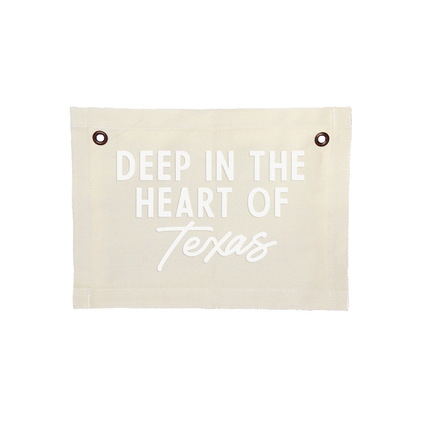 Deep in the heart of Texas Small Canvas Flag