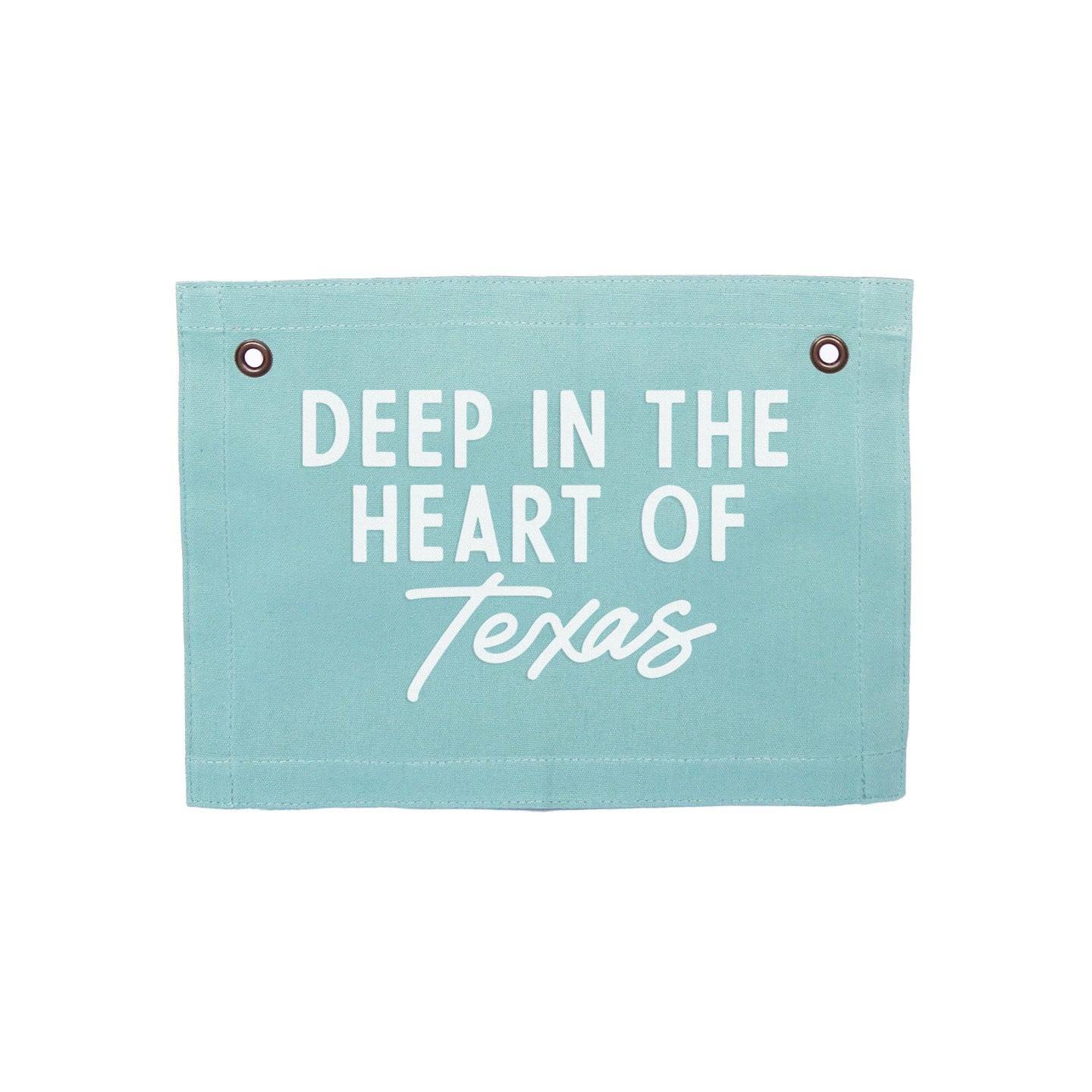 Deep in the heart of Texas Small Canvas Flag