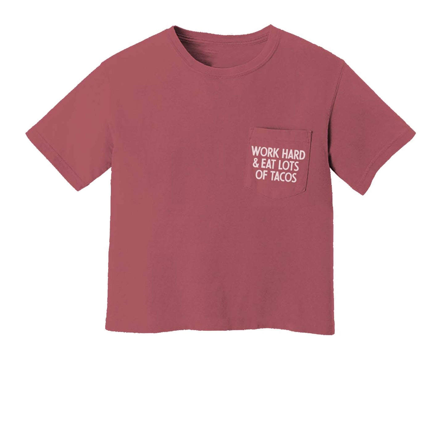Work Hard & Eat Lots of Tacos Crop Pocket Tee