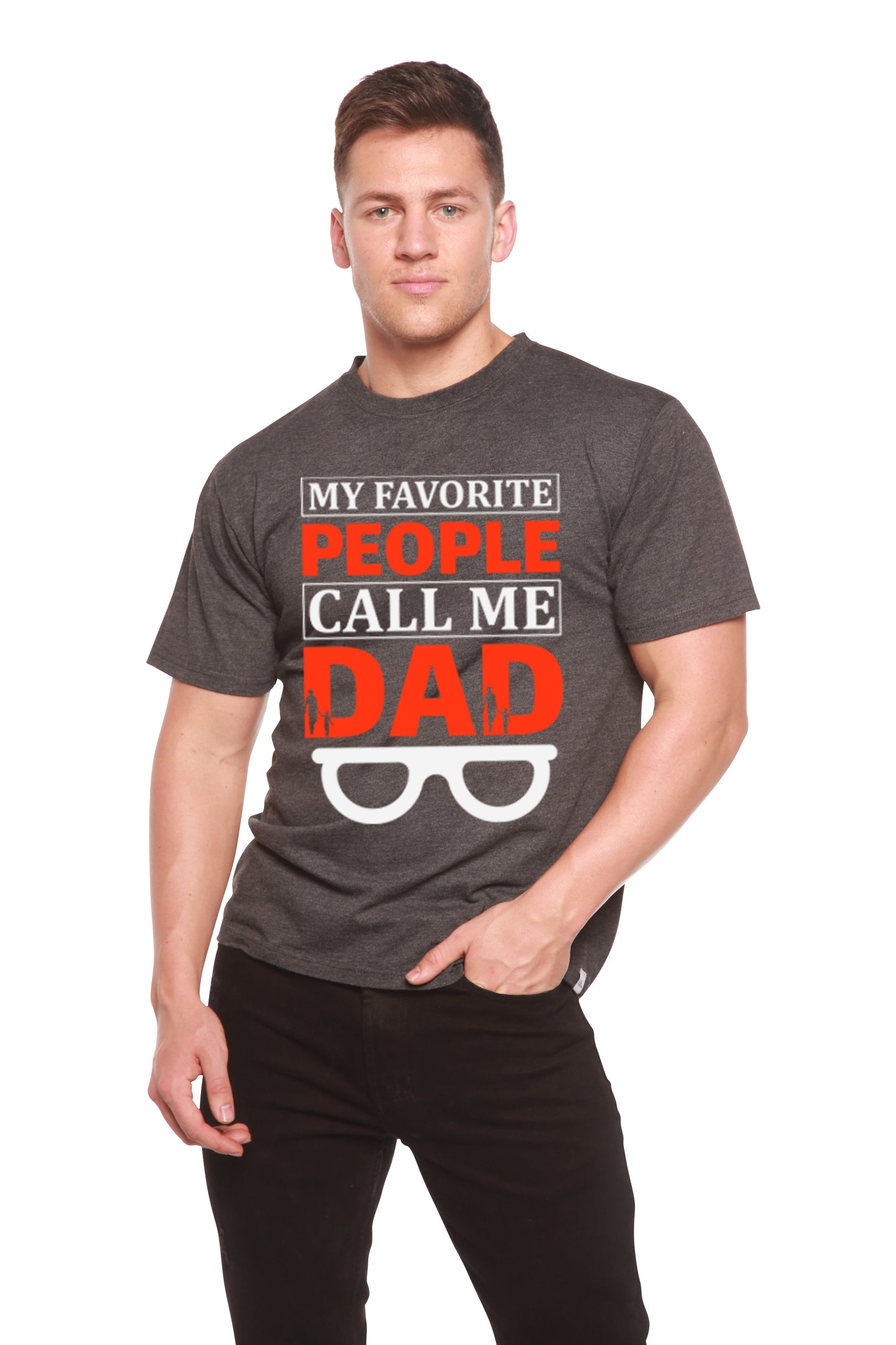 My Favorite People Call Me Dad Men's Bamboo Viscose/Organic Cotton Short Sleeve Graphic T-Shirt