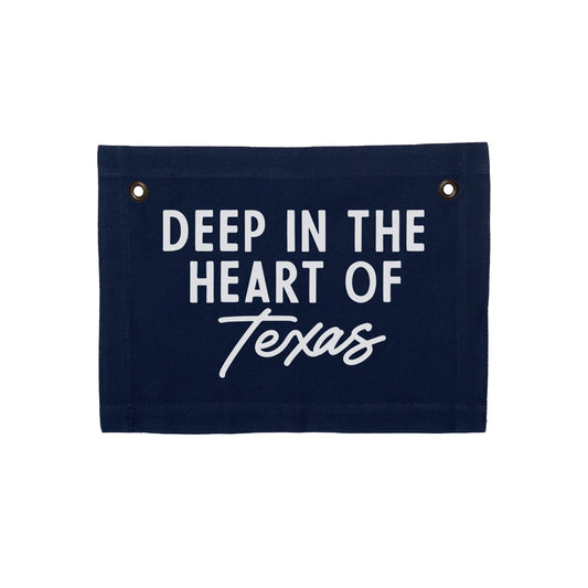 Deep in the heart of Texas Small Canvas Flag
