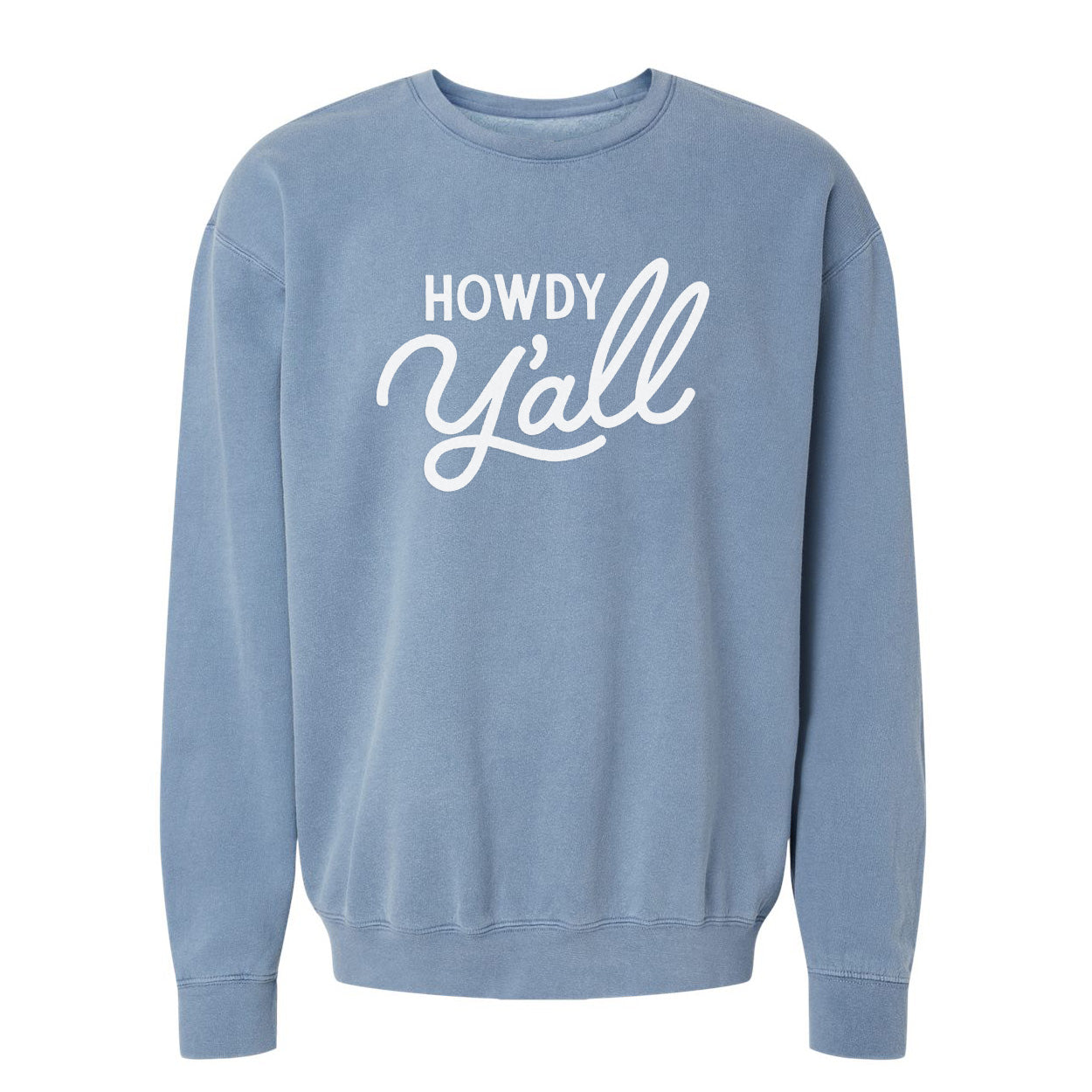 Howdy Y'all Washed Sweatshirt