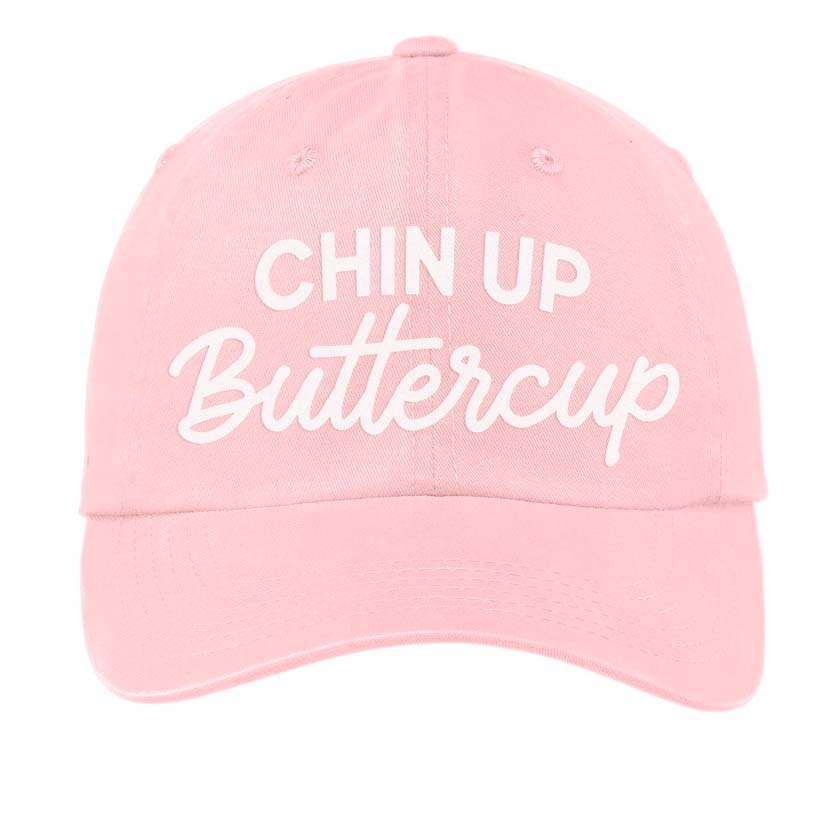 Chin Up Buttercup Baseball Cap