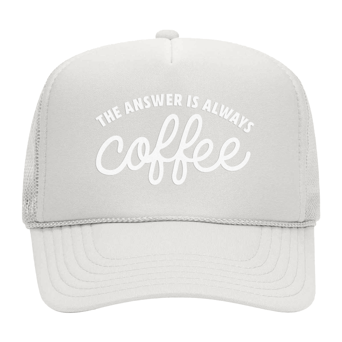 The Answer is Always Coffee Foam Snapback