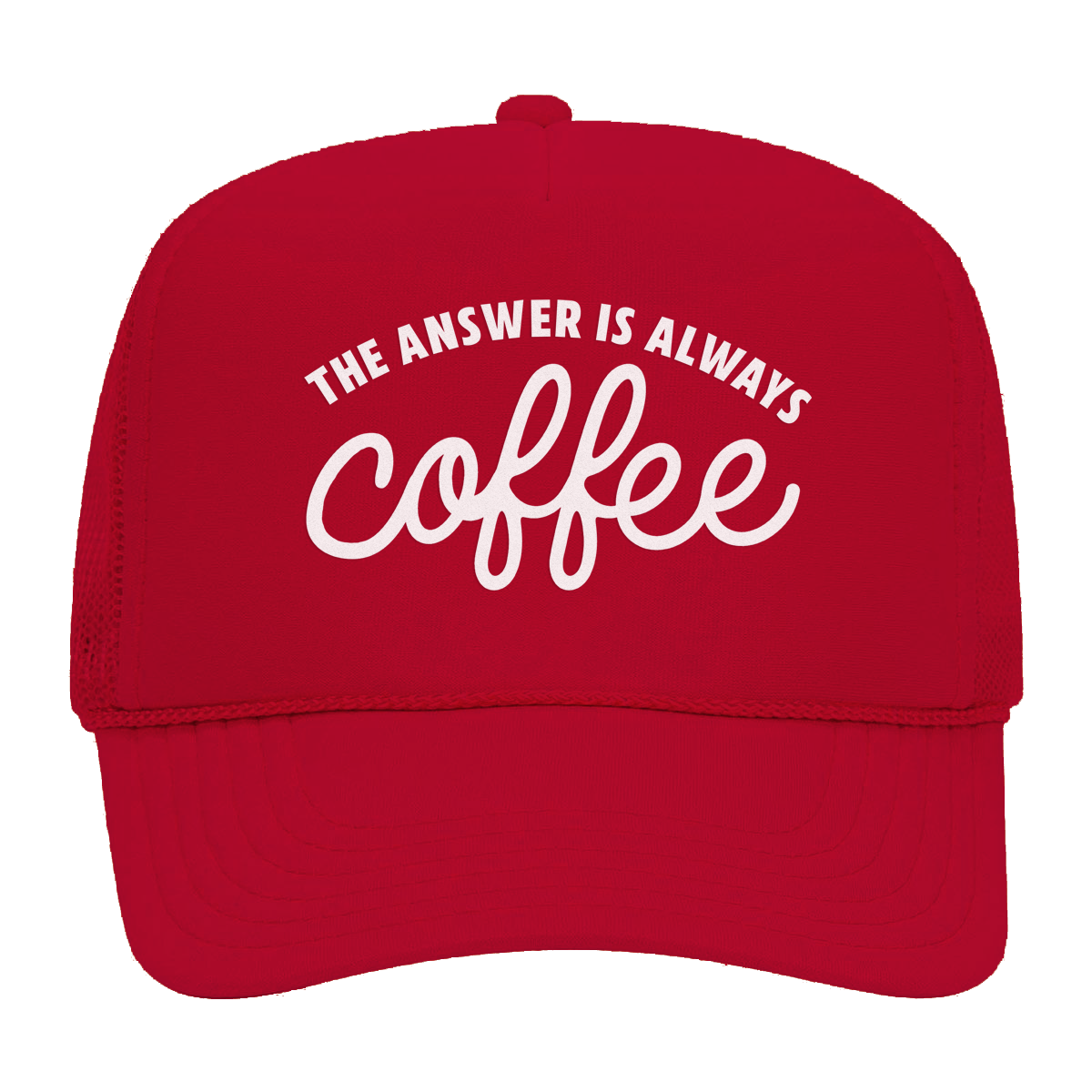 The Answer is Always Coffee Foam Snapback