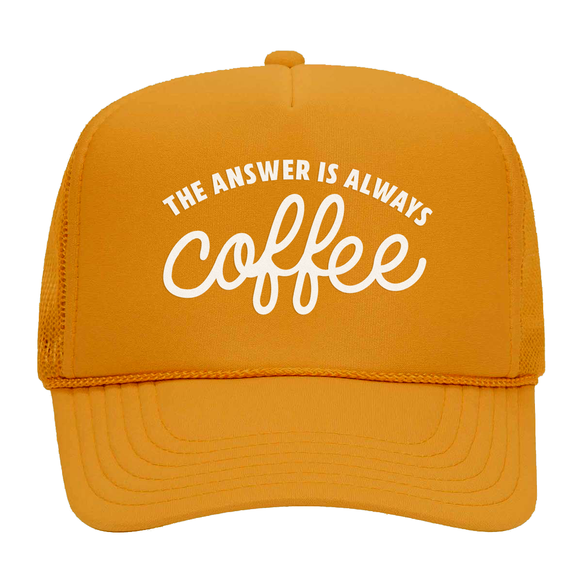 The Answer is Always Coffee Foam Snapback
