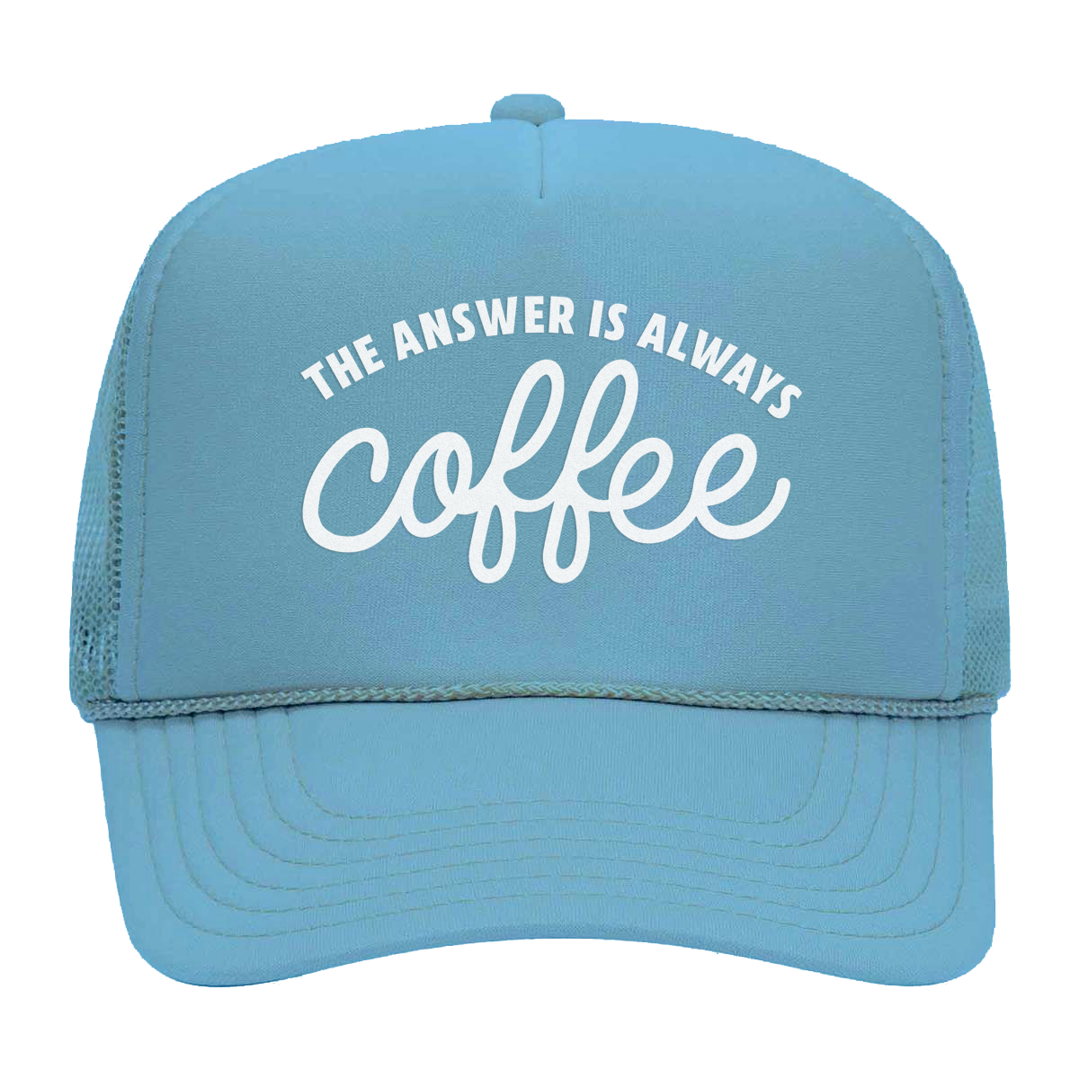 The Answer is Always Coffee Foam Snapback