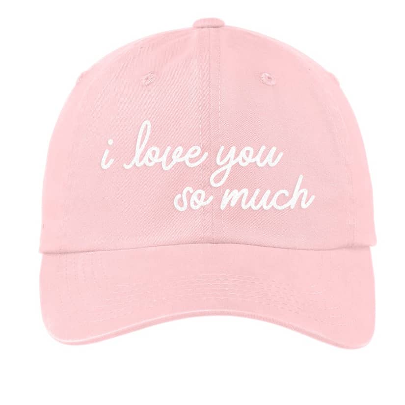 i love you so much Baseball Cap