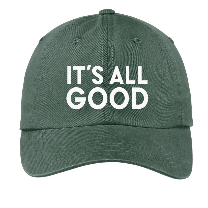 It's All Good Baseball Cap