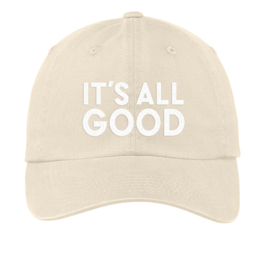 It's All Good Baseball Cap