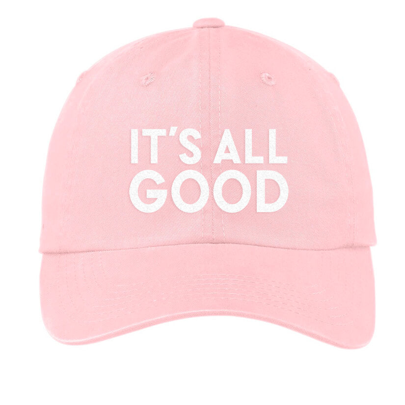 It's All Good Baseball Cap