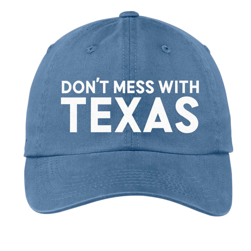 Don't Mess With Texas Baseball Cap