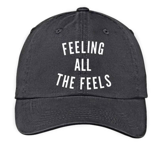 Feeling All The Feels Baseball Cap
