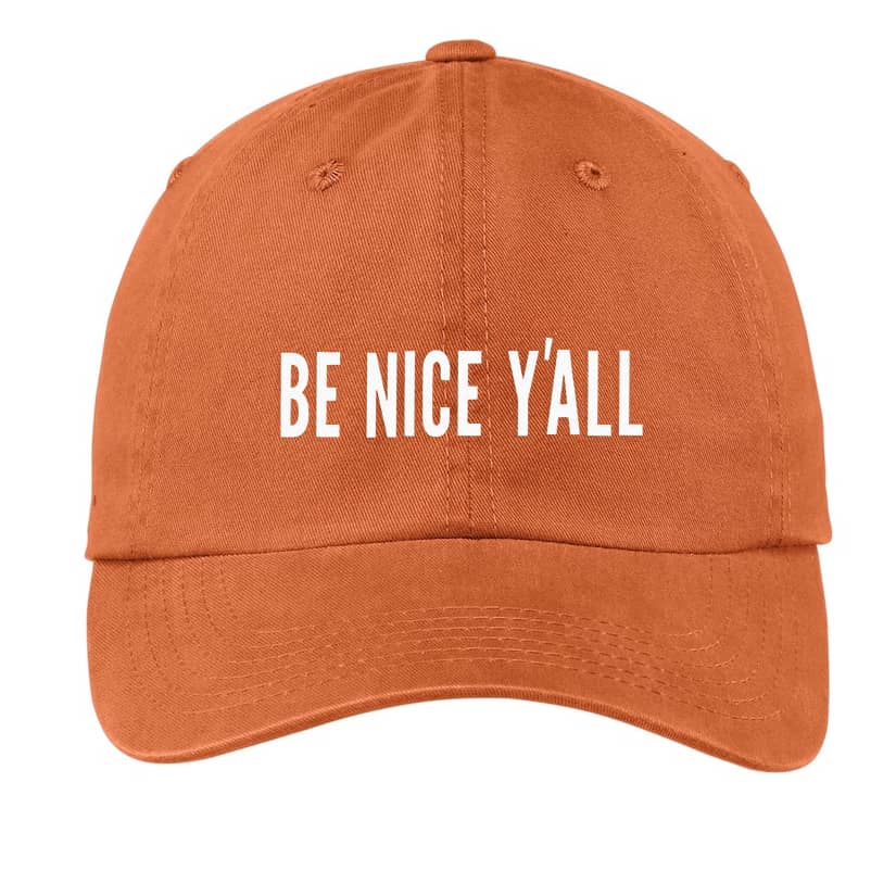 Be Nice Y'all Baseball Cap