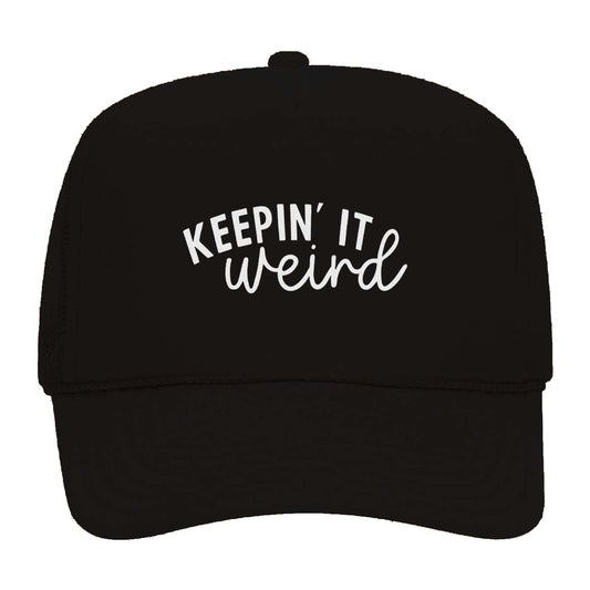 Keepin' it Weird Foam Snapback