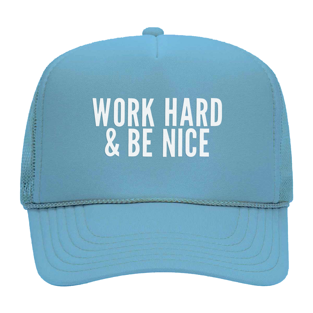 Work Hard and Be Nice Foam Snapback