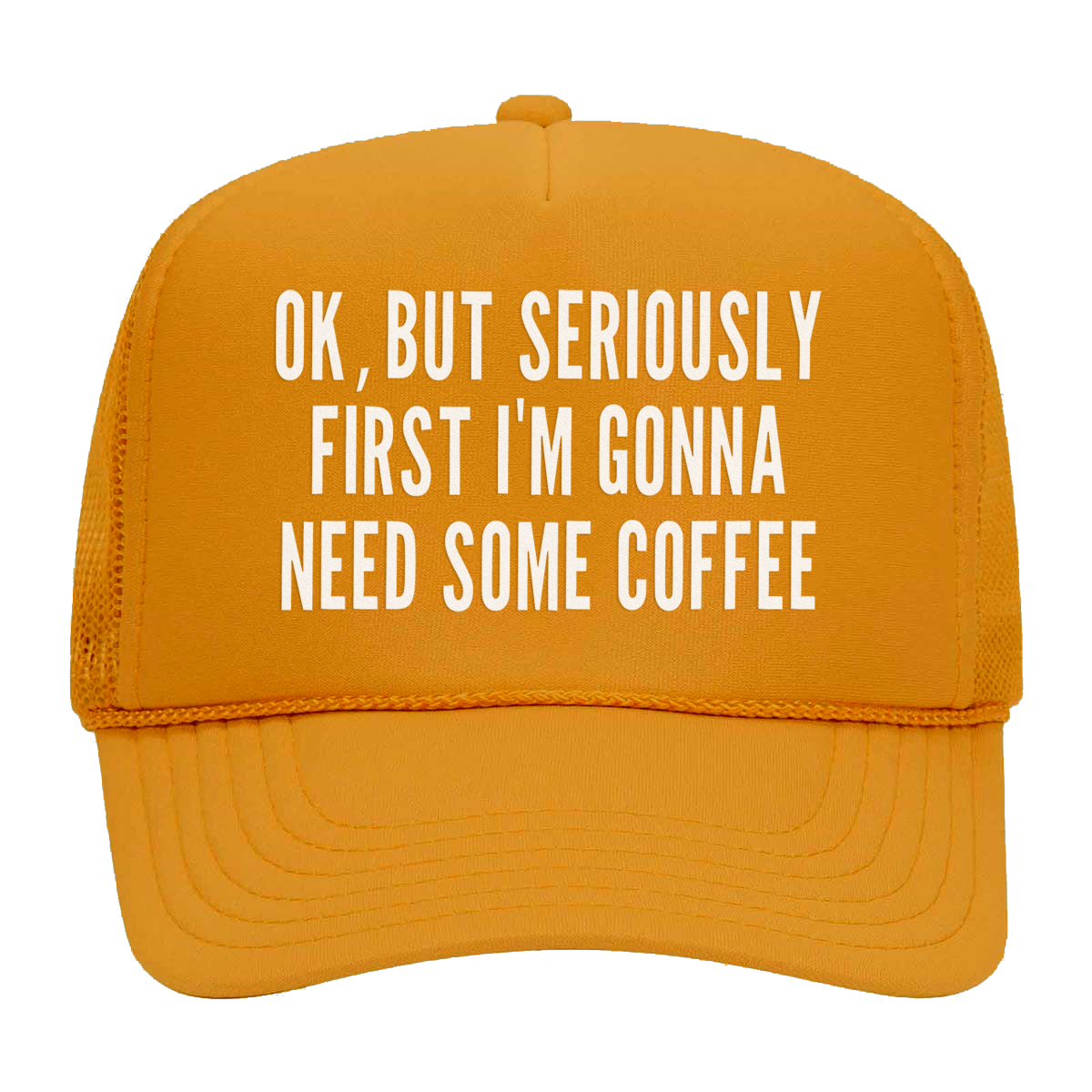 But First Coffee Foam Snapback