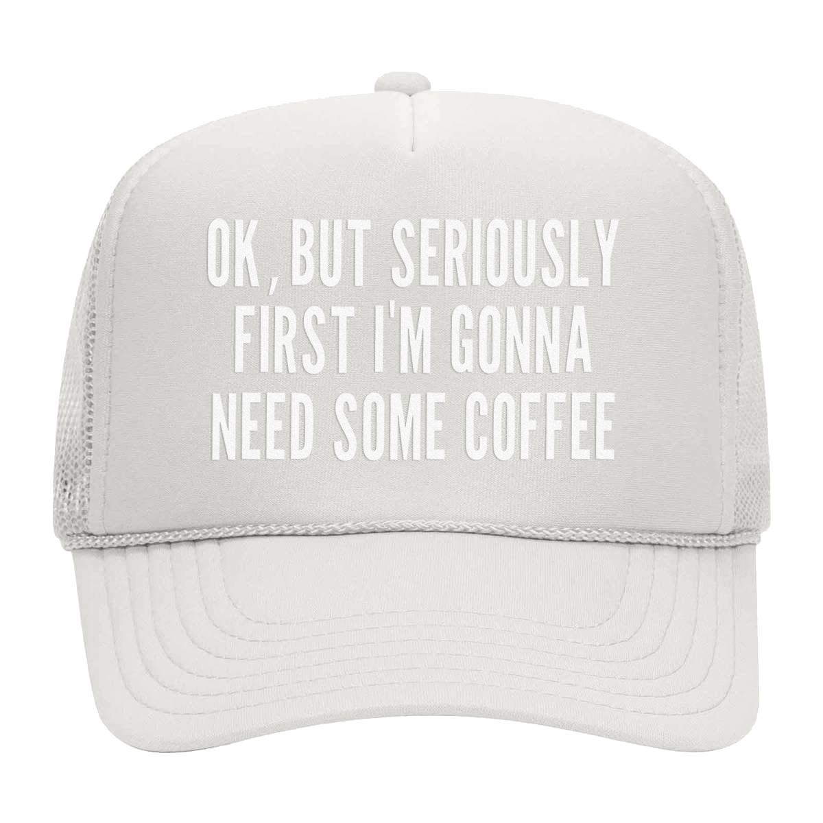 But First Coffee Foam Snapback