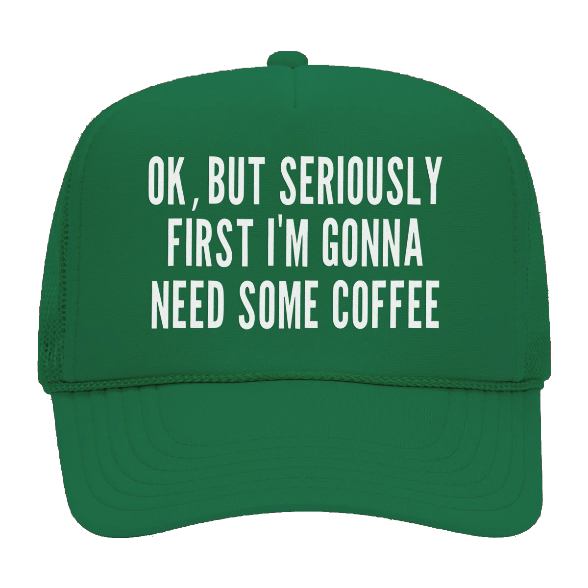 But First Coffee Foam Snapback