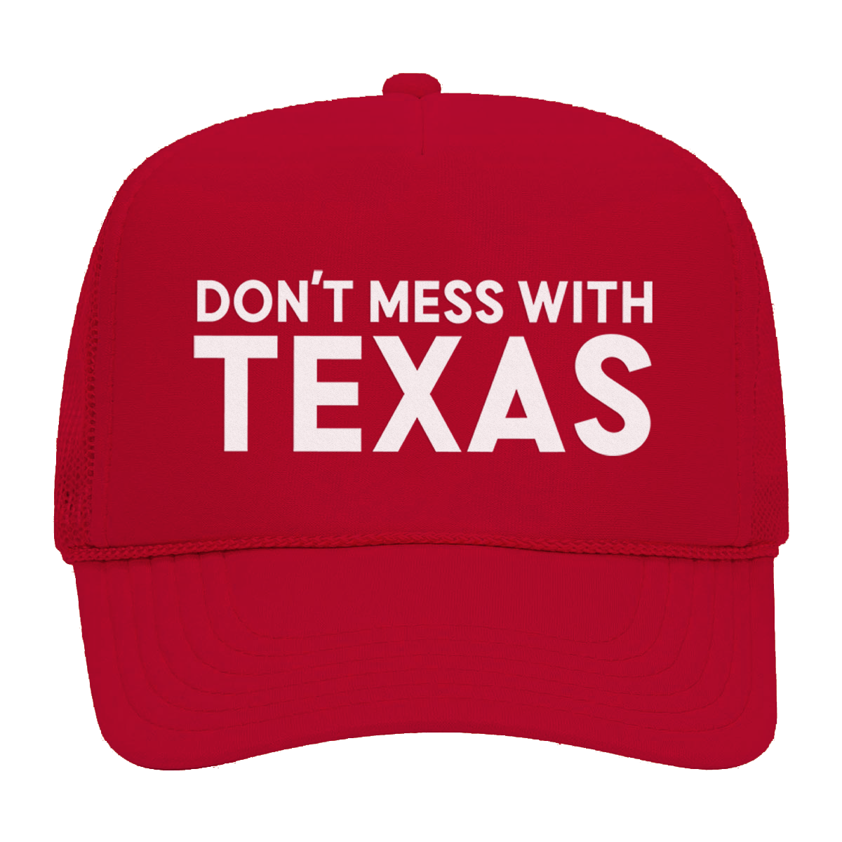Don't Mess With Texas Foam Snapback