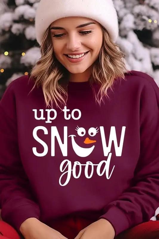 Graphic Fleece Sweatshirt - Up To Snow Good