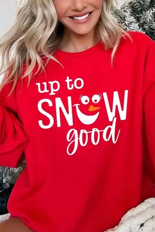 Graphic Fleece Sweatshirt - Up To Snow Good