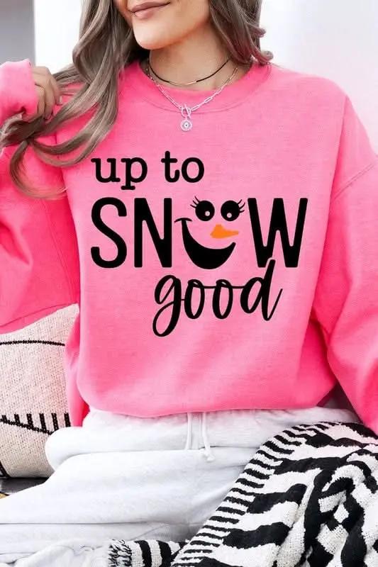 Graphic Fleece Sweatshirt - Up To Snow Good
