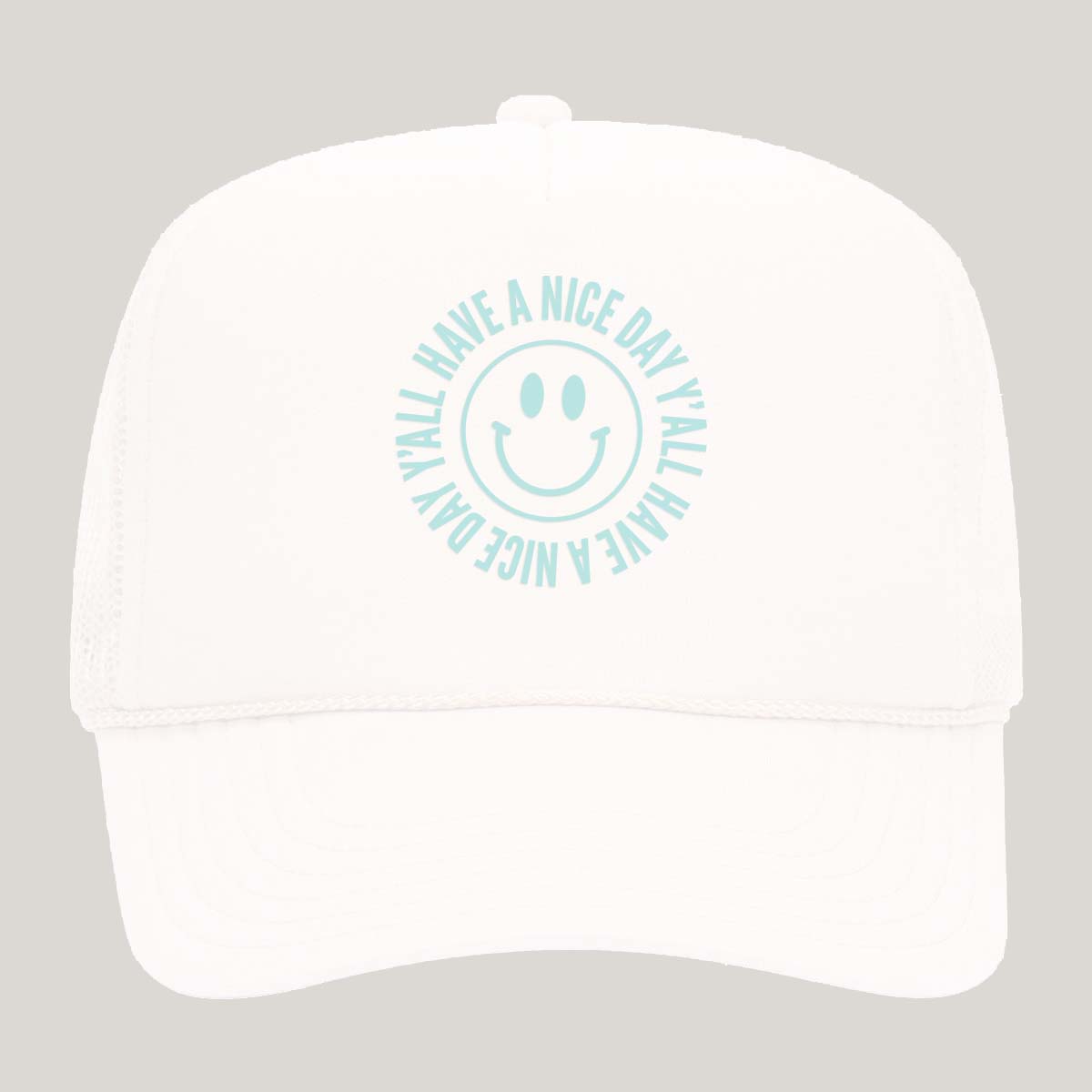 Smile Have a Nice Day Y'all Foam Snapback