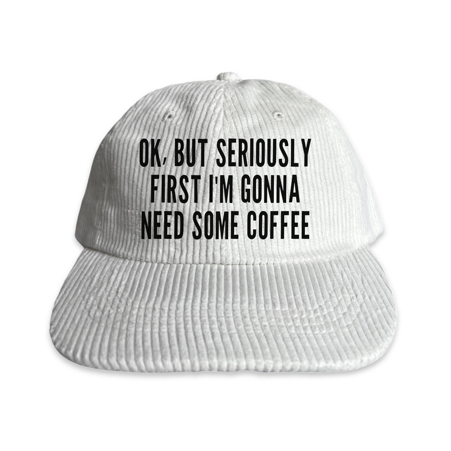 But First Coffee Corduroy Cap