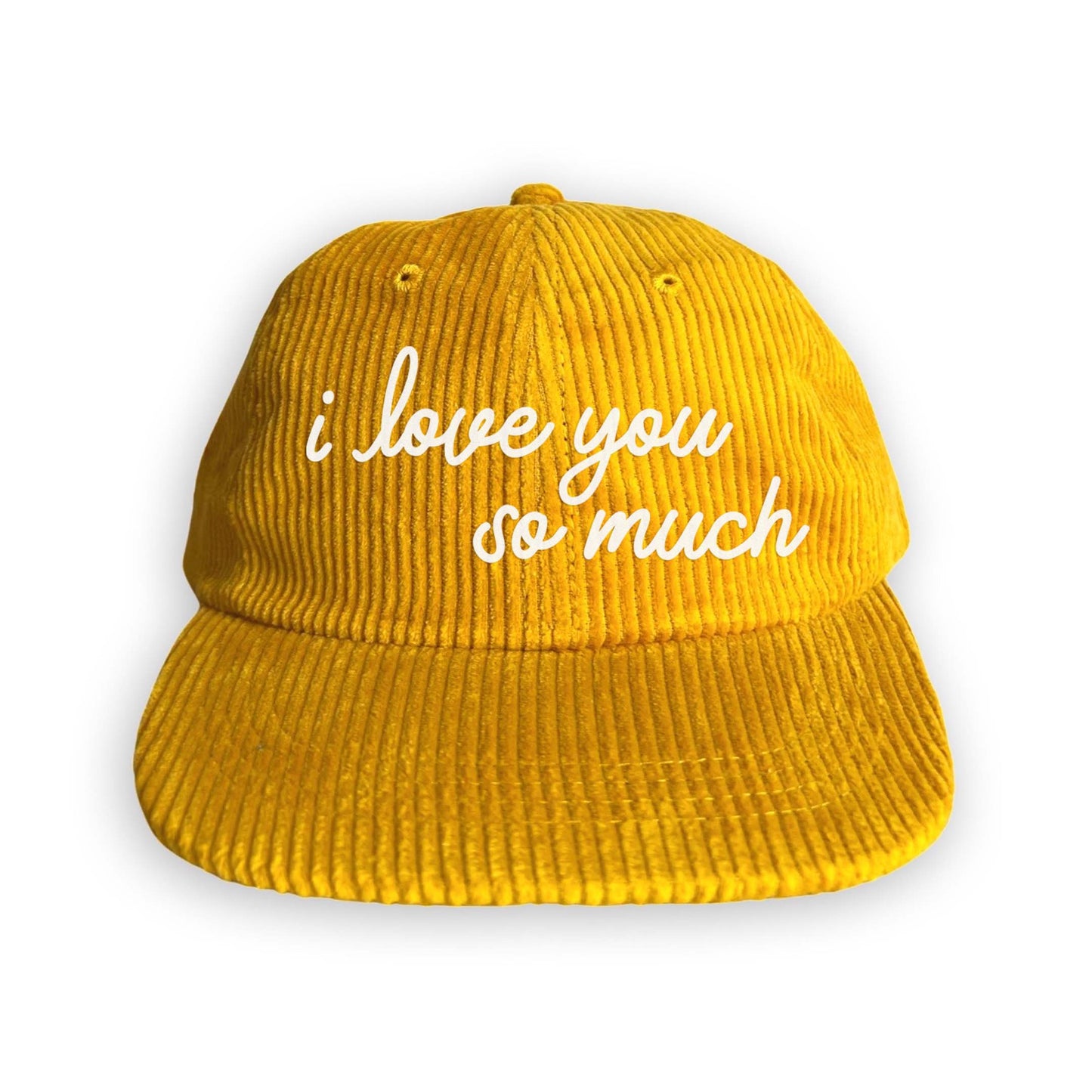 i love you so much Corduroy Cap